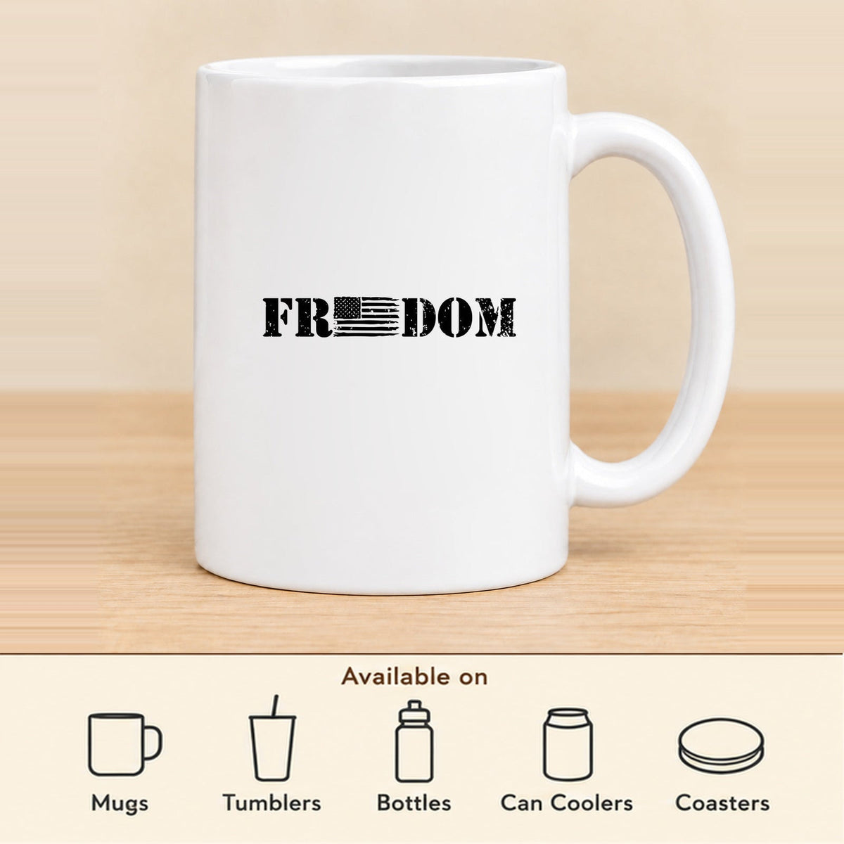 Freedom Flag — 15 oz Ceramic Mug featured; available on mugs, tumblers, bottles, can coolers and coasters