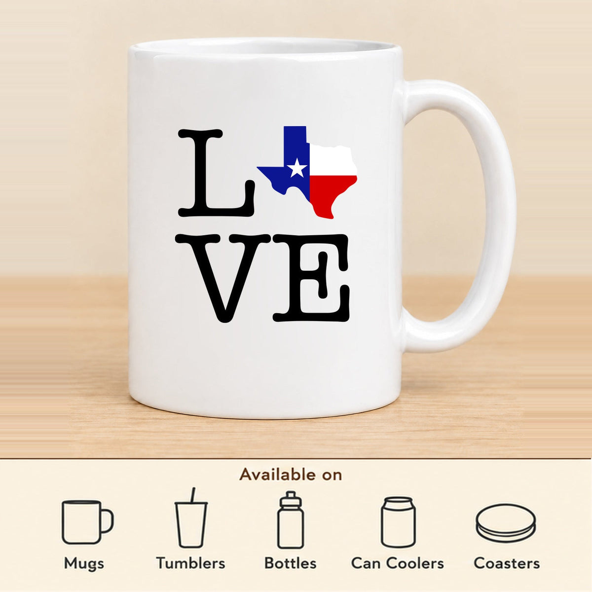 Texas Love State Flag — 11 oz Ceramic Mug featured; available on mugs, tumblers, bottles, can coolers and coasters