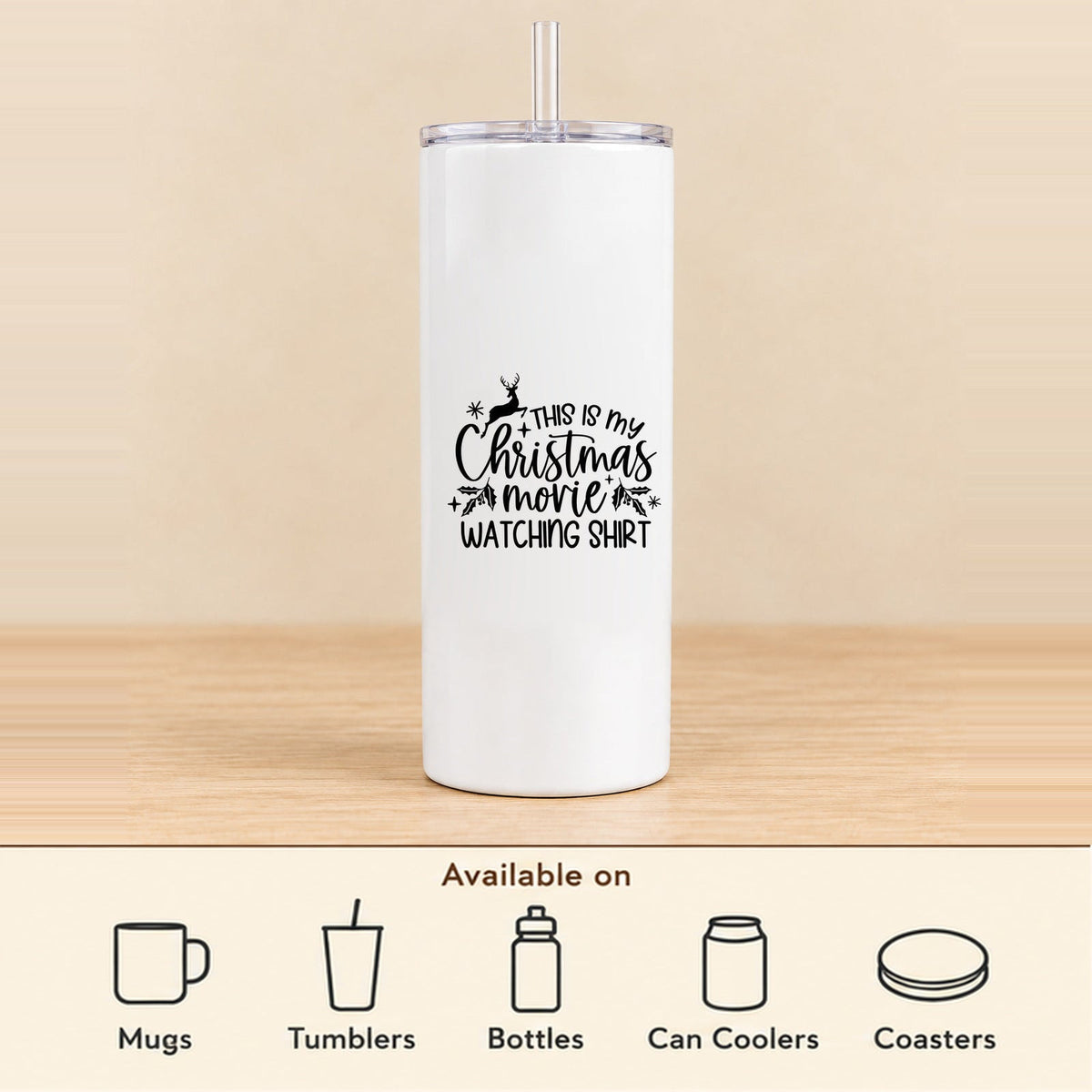 This Is My Christmas Movie Watching — 20 oz Skinny Tumbler featured; available on mugs, tumblers, bottles, can coolers and coasters
