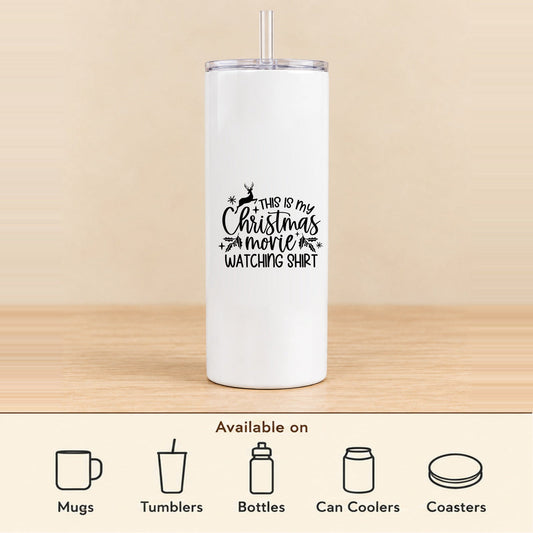 This Is My Christmas Movie Watching — 20 oz Skinny Tumbler featured; available on mugs, tumblers, bottles, can coolers and coasters