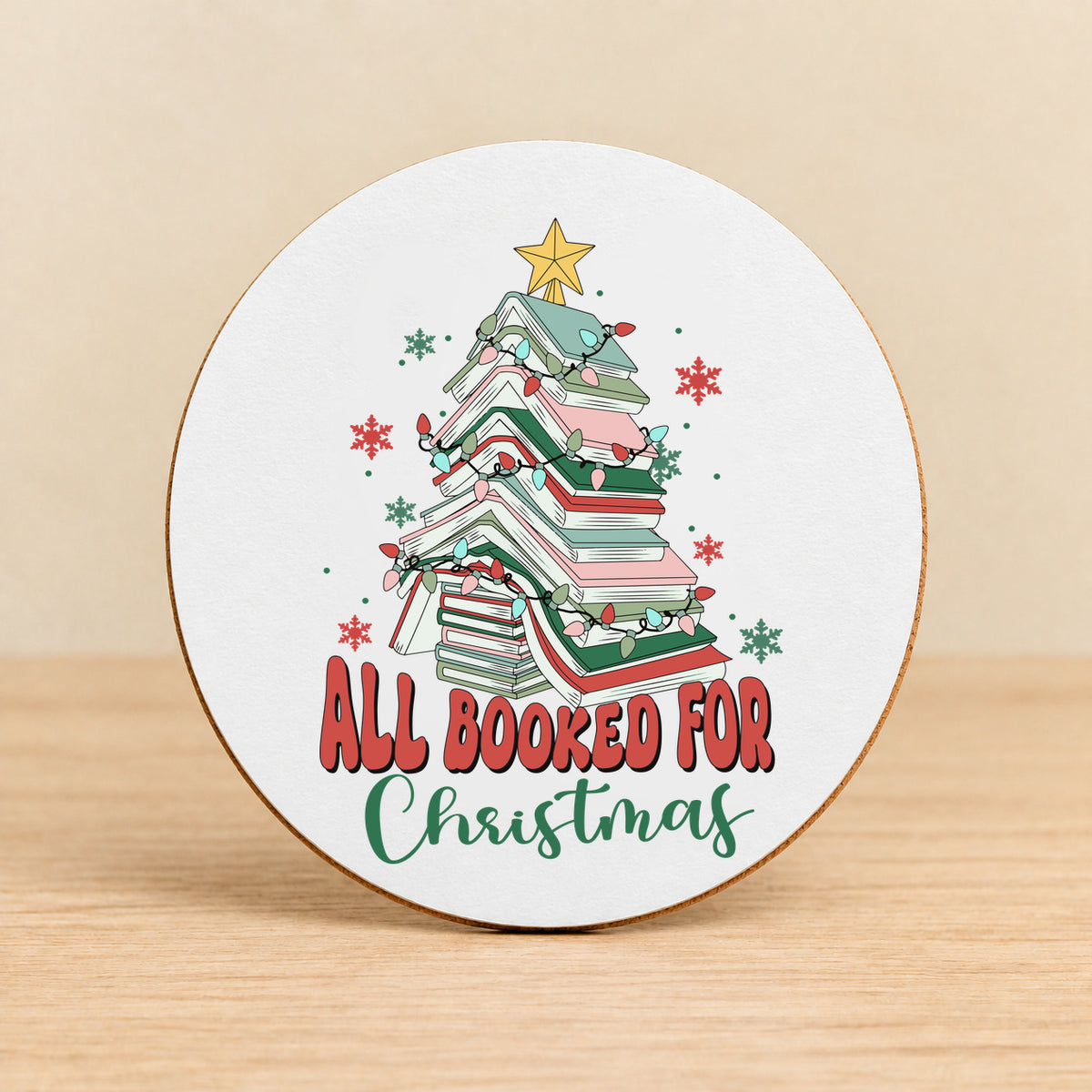 All Booked for Christmas — Round MDF Coaster