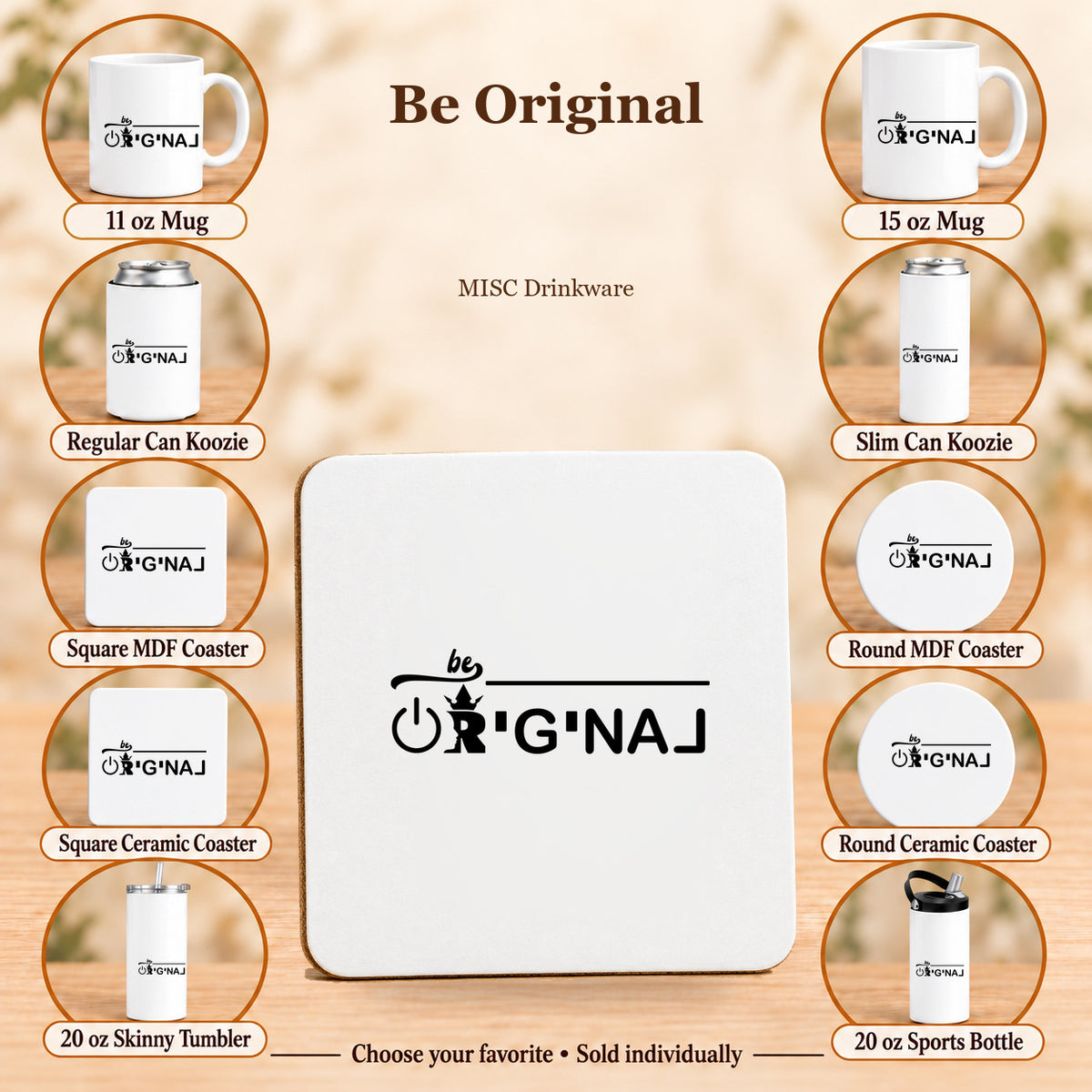 Be Original — All 10 drinkware options