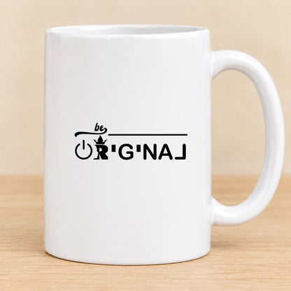 Be Original — 15 oz Ceramic Mug