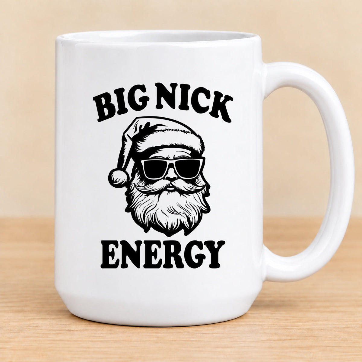 Big Nick Energy — 15 oz Ceramic Mug