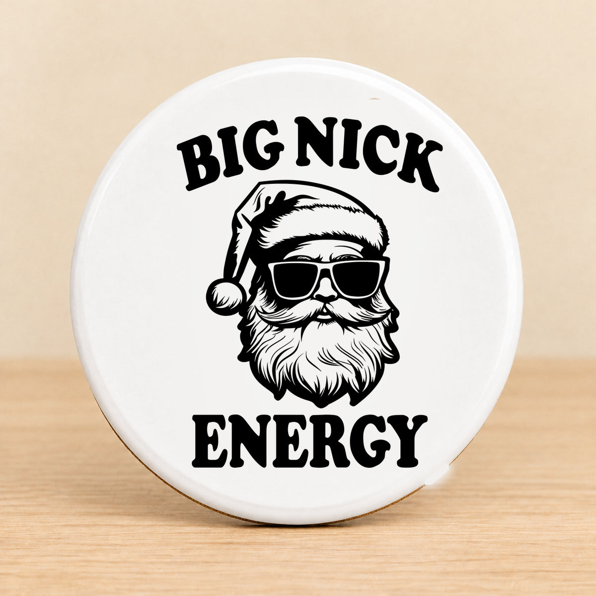 Big Nick Energy — Round Ceramic Coaster