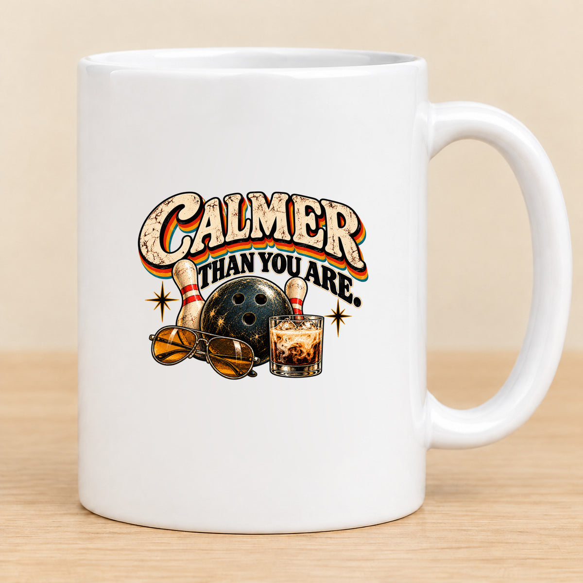 Calmer Than You Are Bowling — 11 oz Ceramic Mug