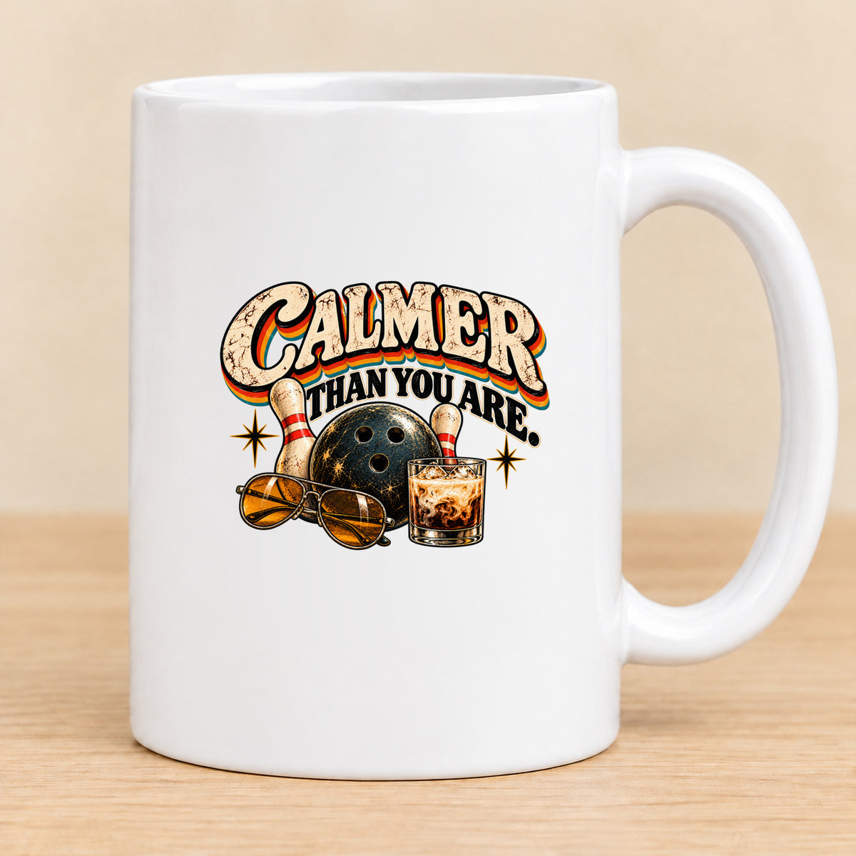 Calmer Than You Are Bowling — 15 oz Ceramic Mug