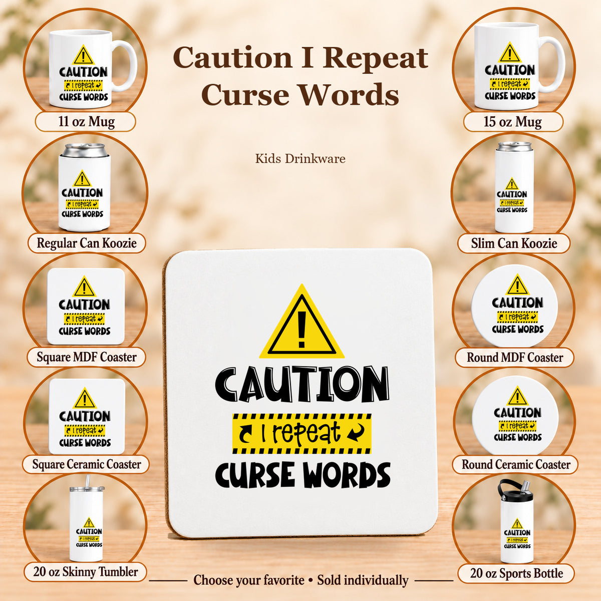 Caution I Repeat Curse Words — All 10 drinkware options