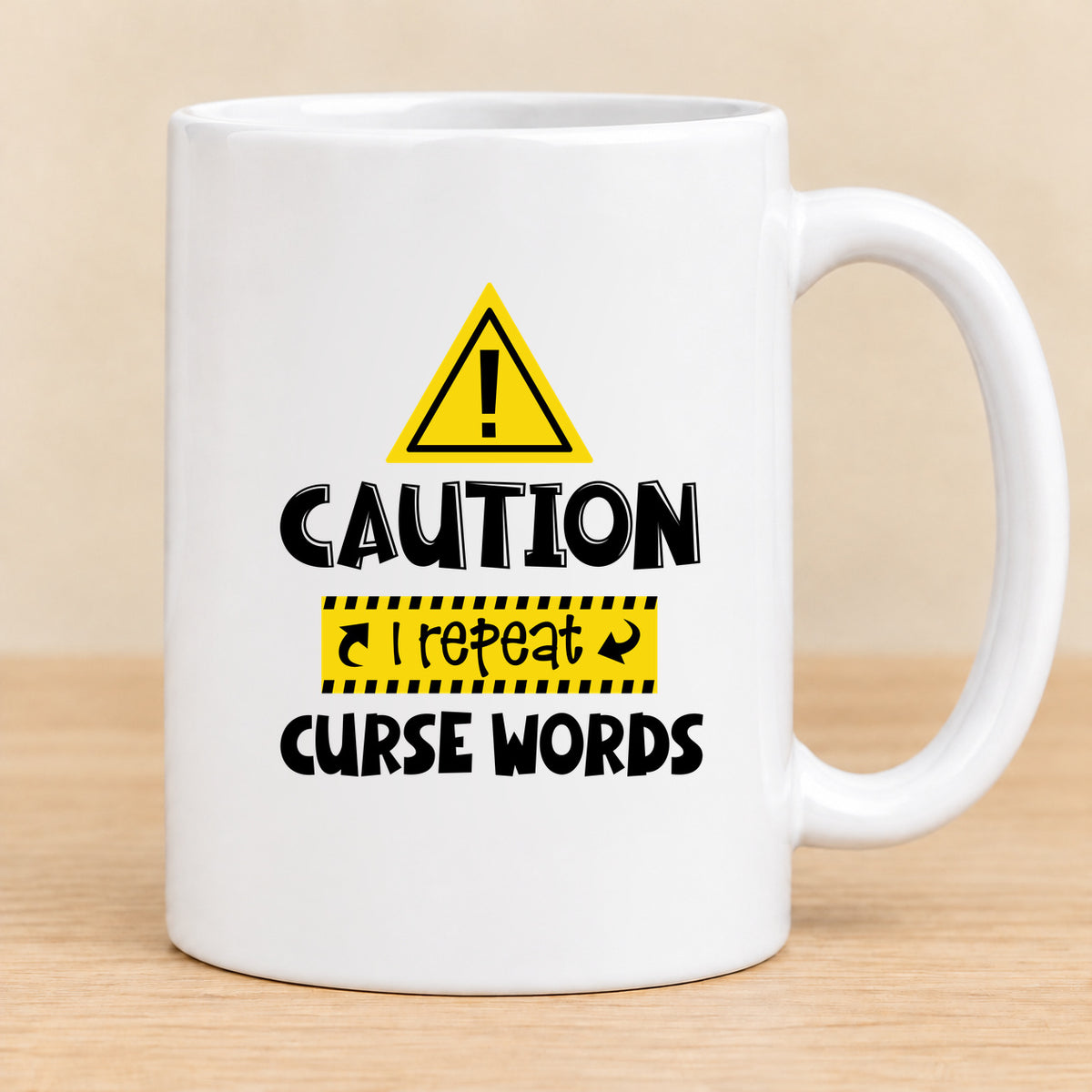 Caution I Repeat Curse Words — 15 oz Ceramic Mug