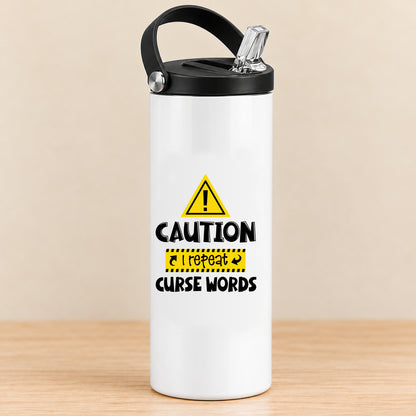 Caution I Repeat Curse Words — 20 oz Sports Bottle