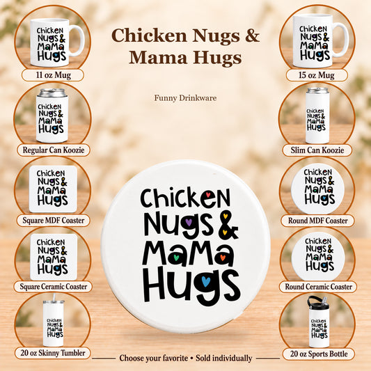 Chicken Nugs & Mama Hugs — All 10 drinkware options