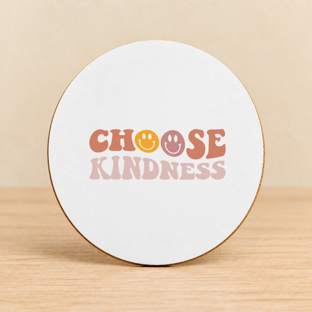 Choose Kindness — Round MDF Coaster