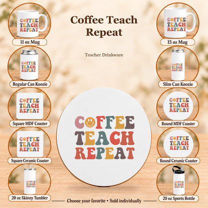 Coffee Teach Repeat — All 10 drinkware options