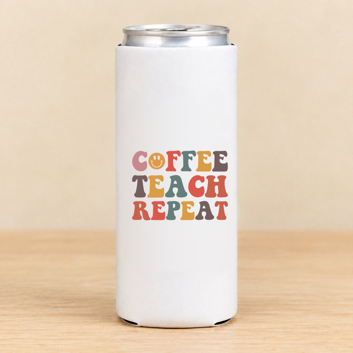 Coffee Teach Repeat — Slim Can Koozie