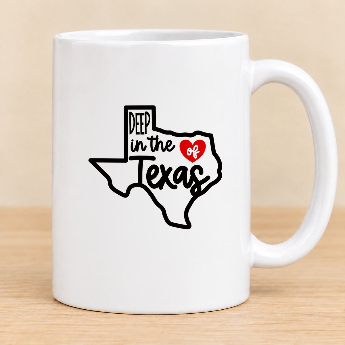 Deep in the Heart of Texas — 15 oz Ceramic Mug