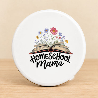 Homeschool Mama — Round Ceramic Coaster
