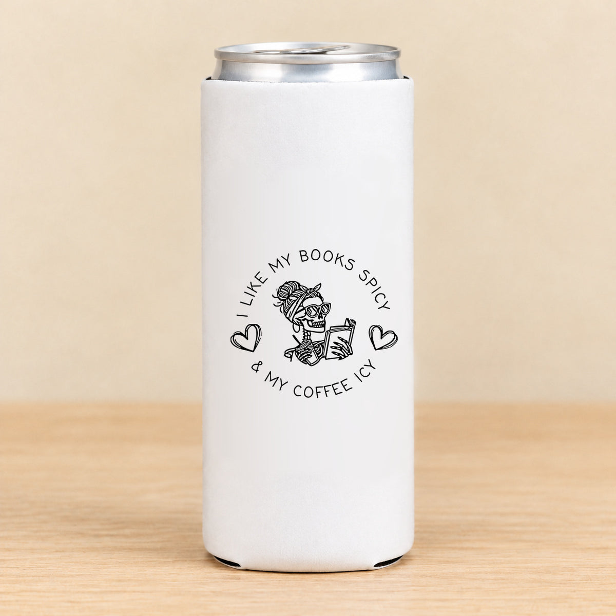 I Like My Books Spicy & My Coffee Icy — Slim Can Koozie