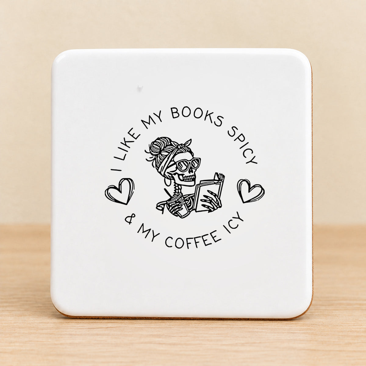I Like My Books Spicy & My Coffee Icy — Square Ceramic Coaster