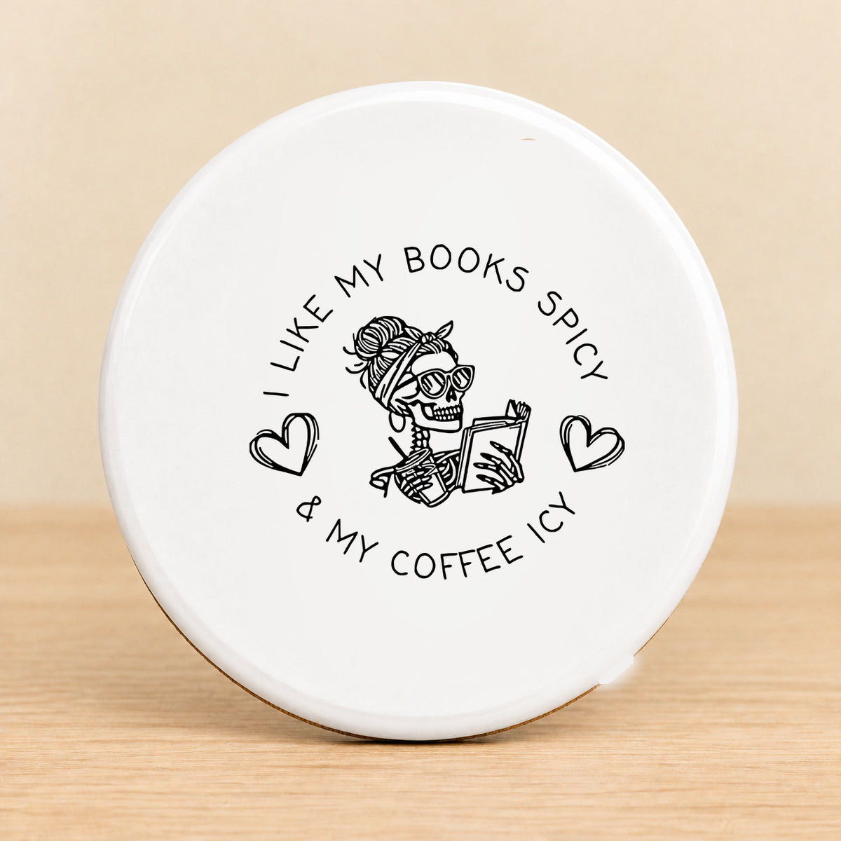 I Like My Books Spicy & My Coffee Icy — Round Ceramic Coaster