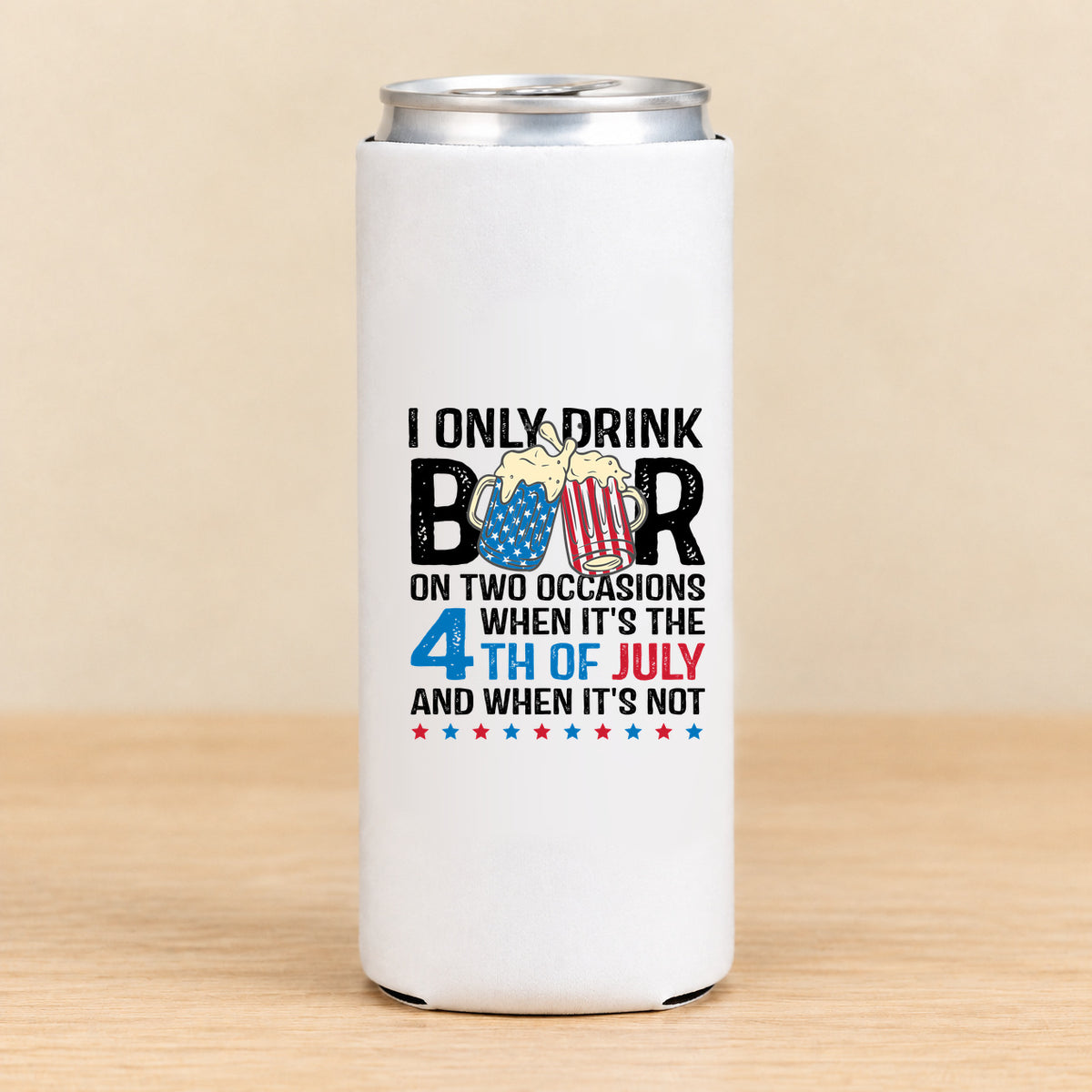 I Only Drink Beer on Two Occasions — Slim Can Koozie