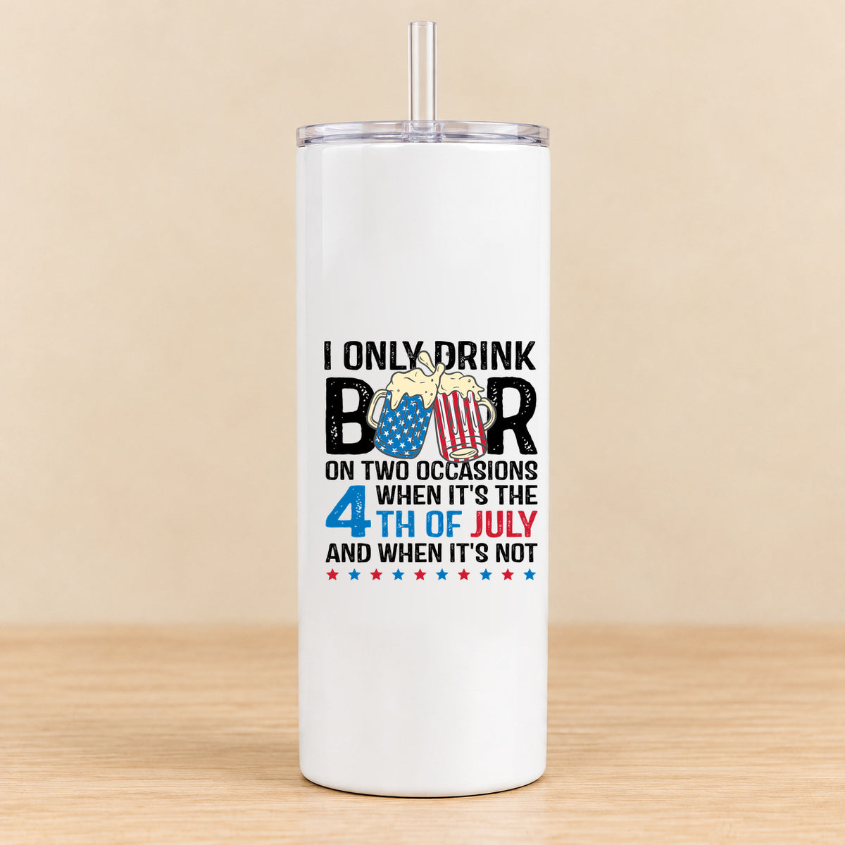 I Only Drink Beer on Two Occasions — 20 oz Skinny Tumbler