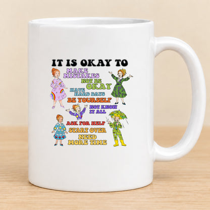 It Is Okay to Make Mistakes — 11 oz Ceramic Mug