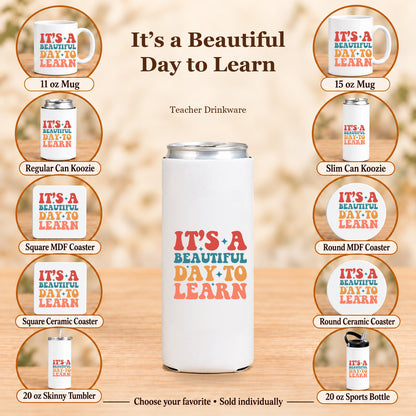 It’s a Beautiful Day to Learn — All 10 drinkware options