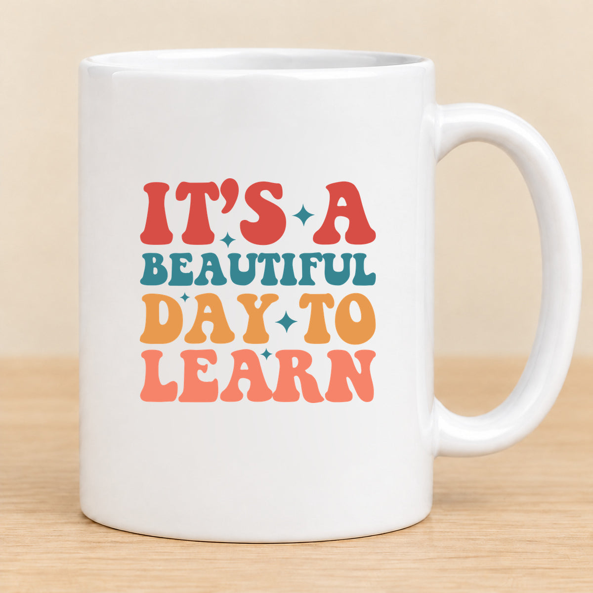 It’s a Beautiful Day to Learn — 11 oz Ceramic Mug
