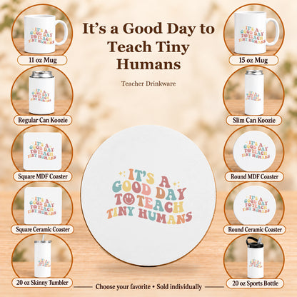 It’s a Good Day to Teach Tiny Humans — All 10 drinkware options