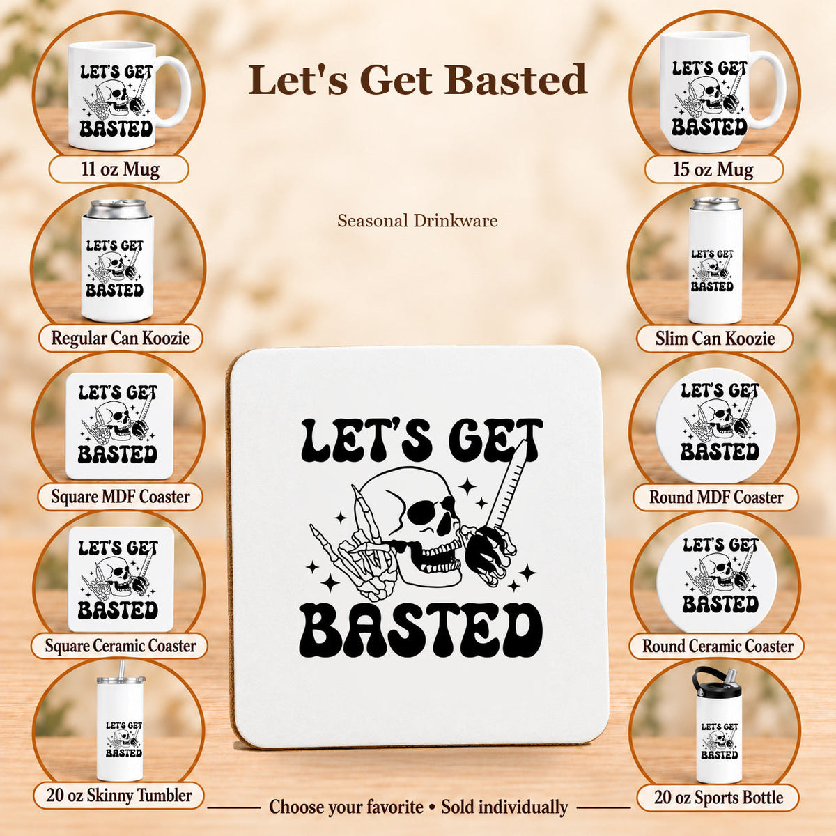 Let's Get Basted — All 10 drinkware options