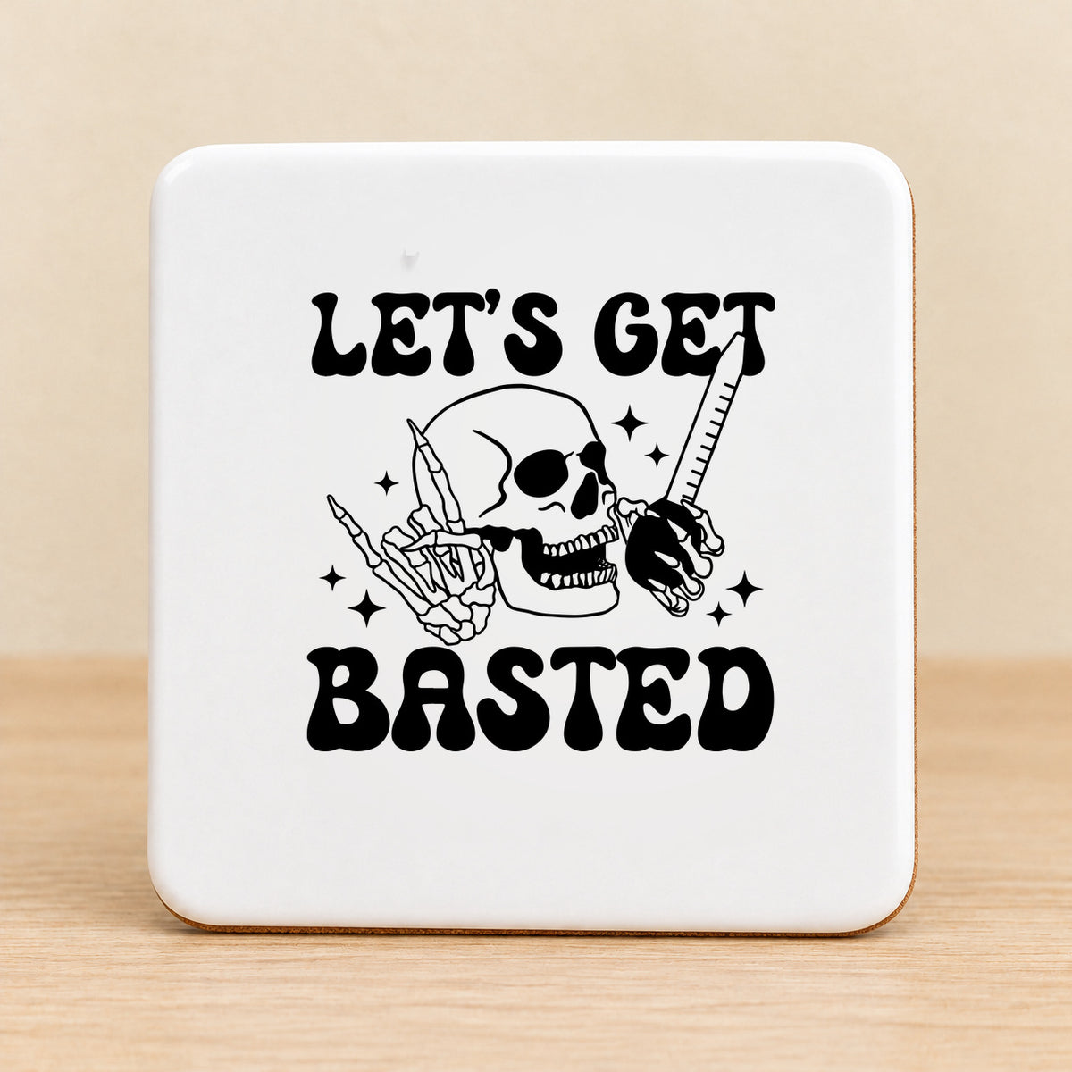 Let's Get Basted — Square Ceramic Coaster