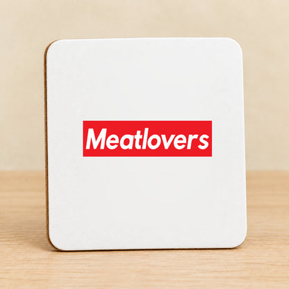 Meatlovers — Square MDF Coaster