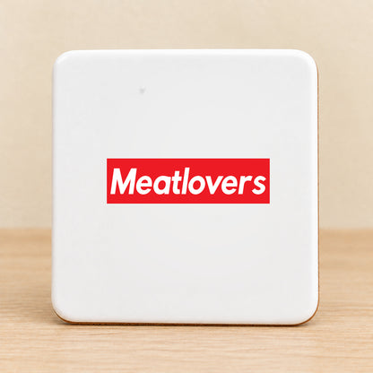 Meatlovers — Square Ceramic Coaster
