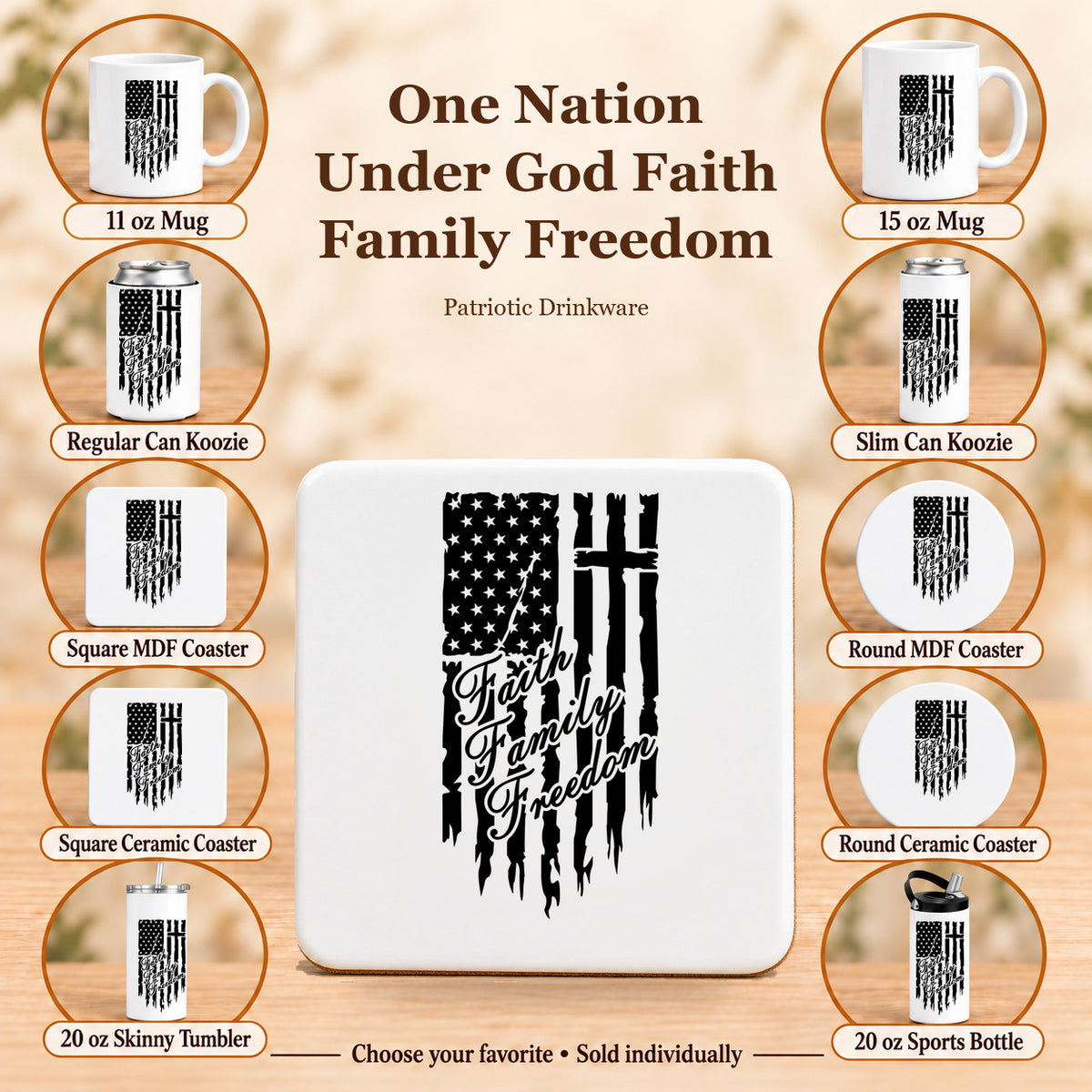 One Nation Under God Faith Family Freedom — All 10 drinkware options