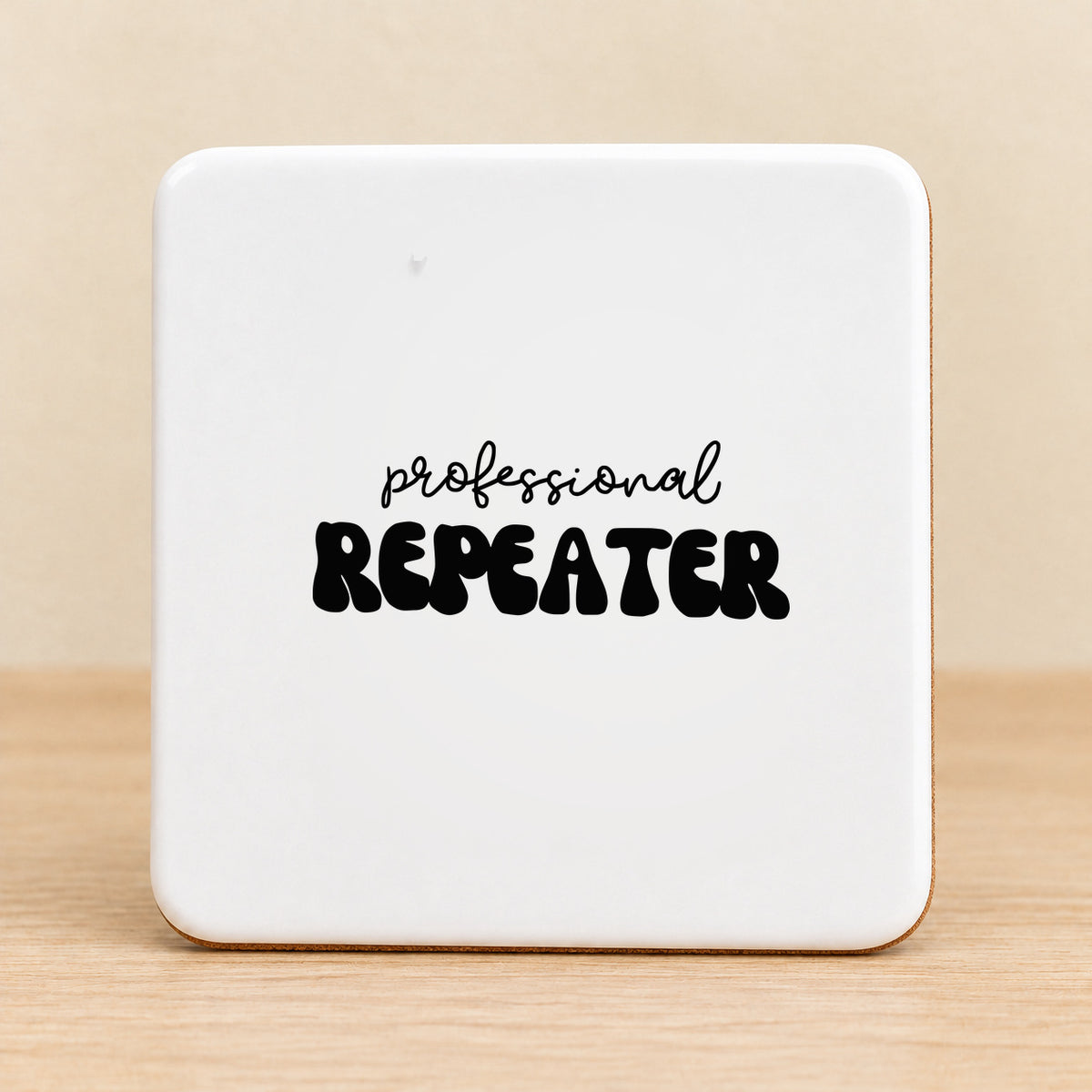 Professional Repeater — Square Ceramic Coaster