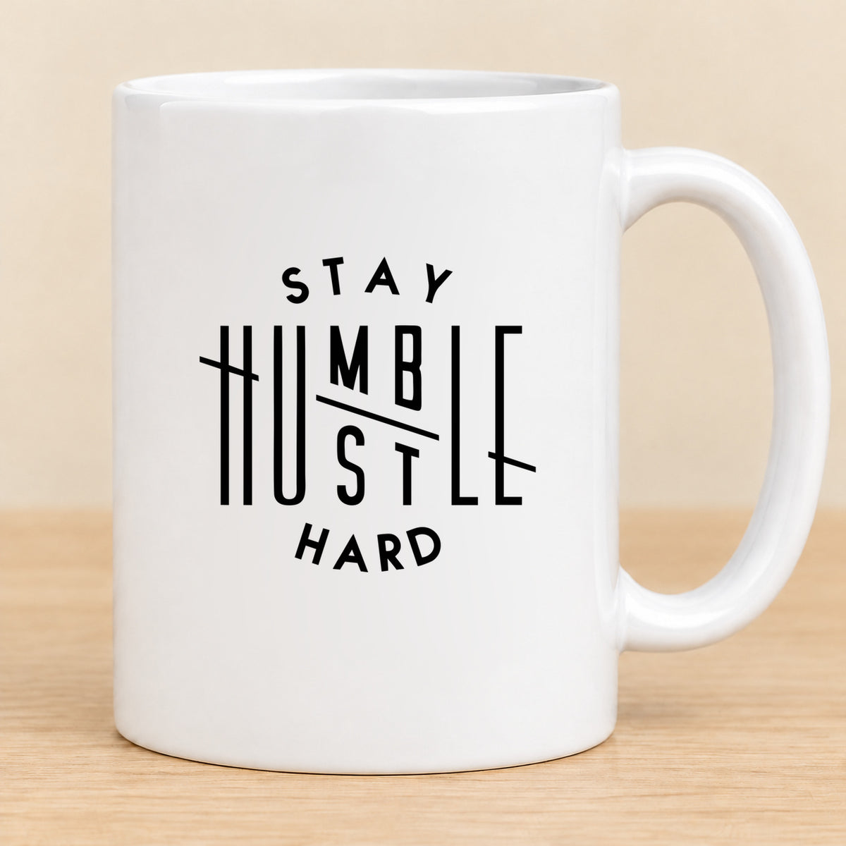 Stay Humble Hustle Hard — 11 oz Ceramic Mug