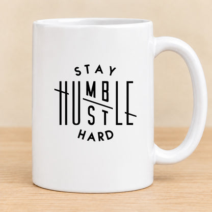 Stay Humble Hustle Hard — 15 oz Ceramic Mug