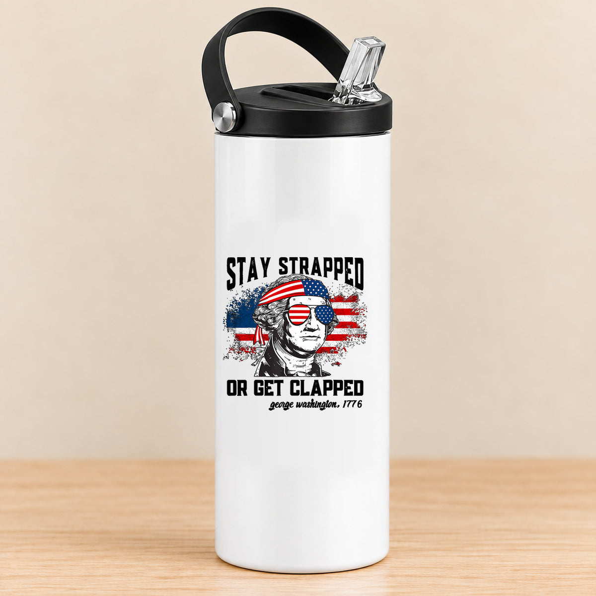 Stay Strapped or Get Clapped — 20 oz Sports Bottle
