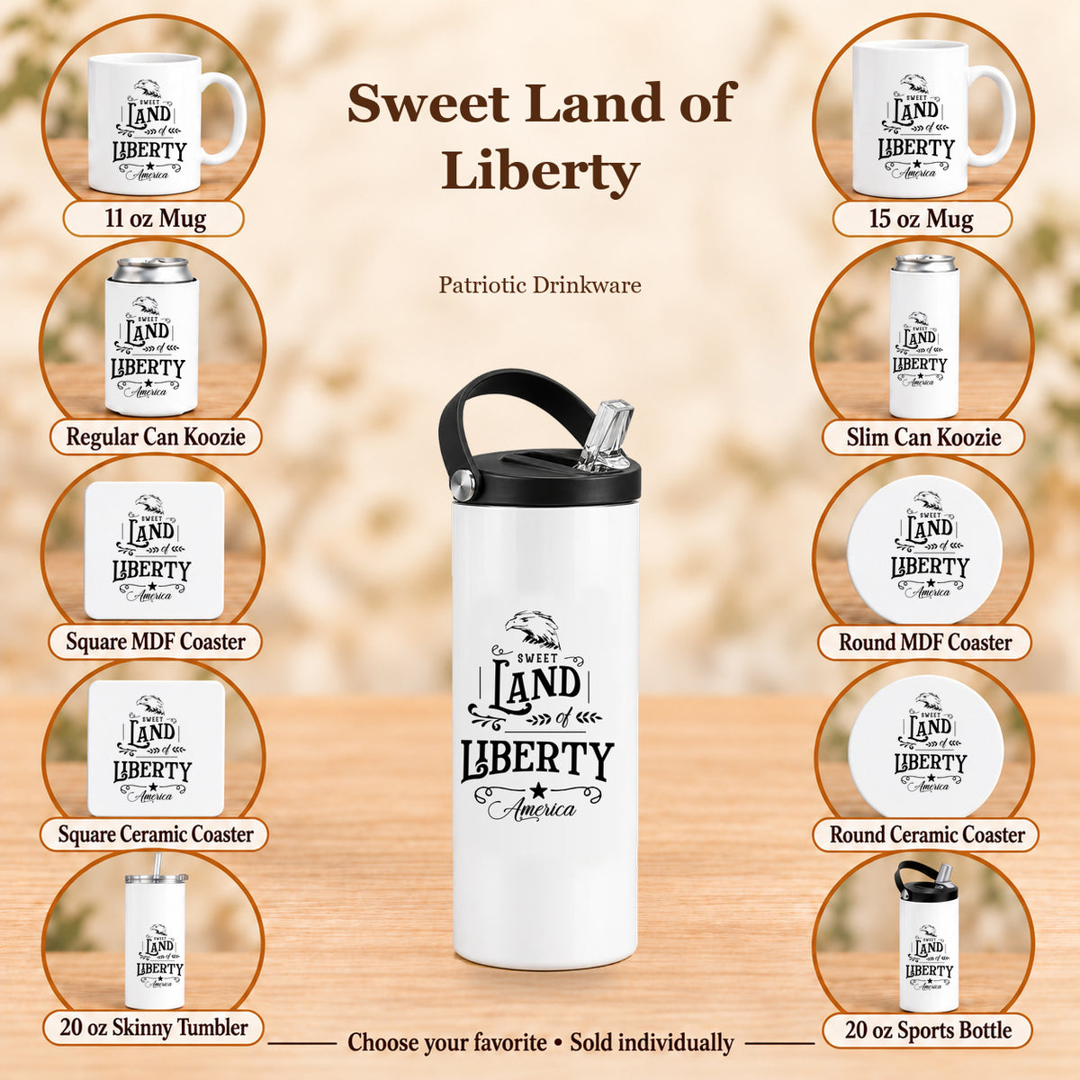 Sweet Land of Liberty — All 10 drinkware options