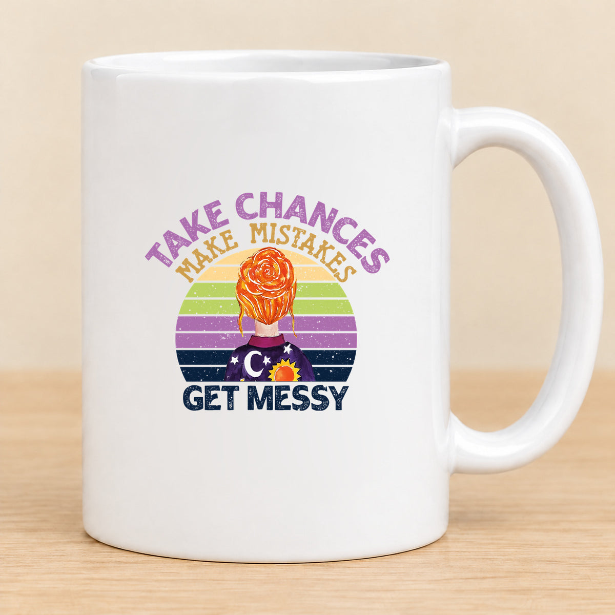Take Chances Make Mistakes Get Messy Retro — 11 oz Ceramic Mug
