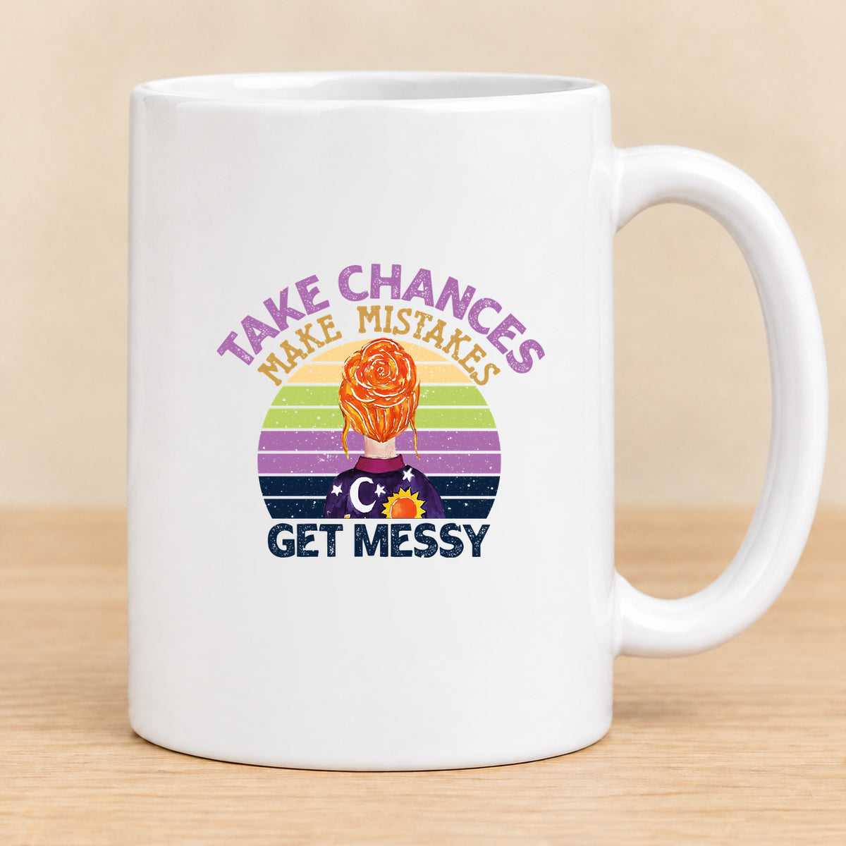 Take Chances Make Mistakes Get Messy Retro — 15 oz Ceramic Mug
