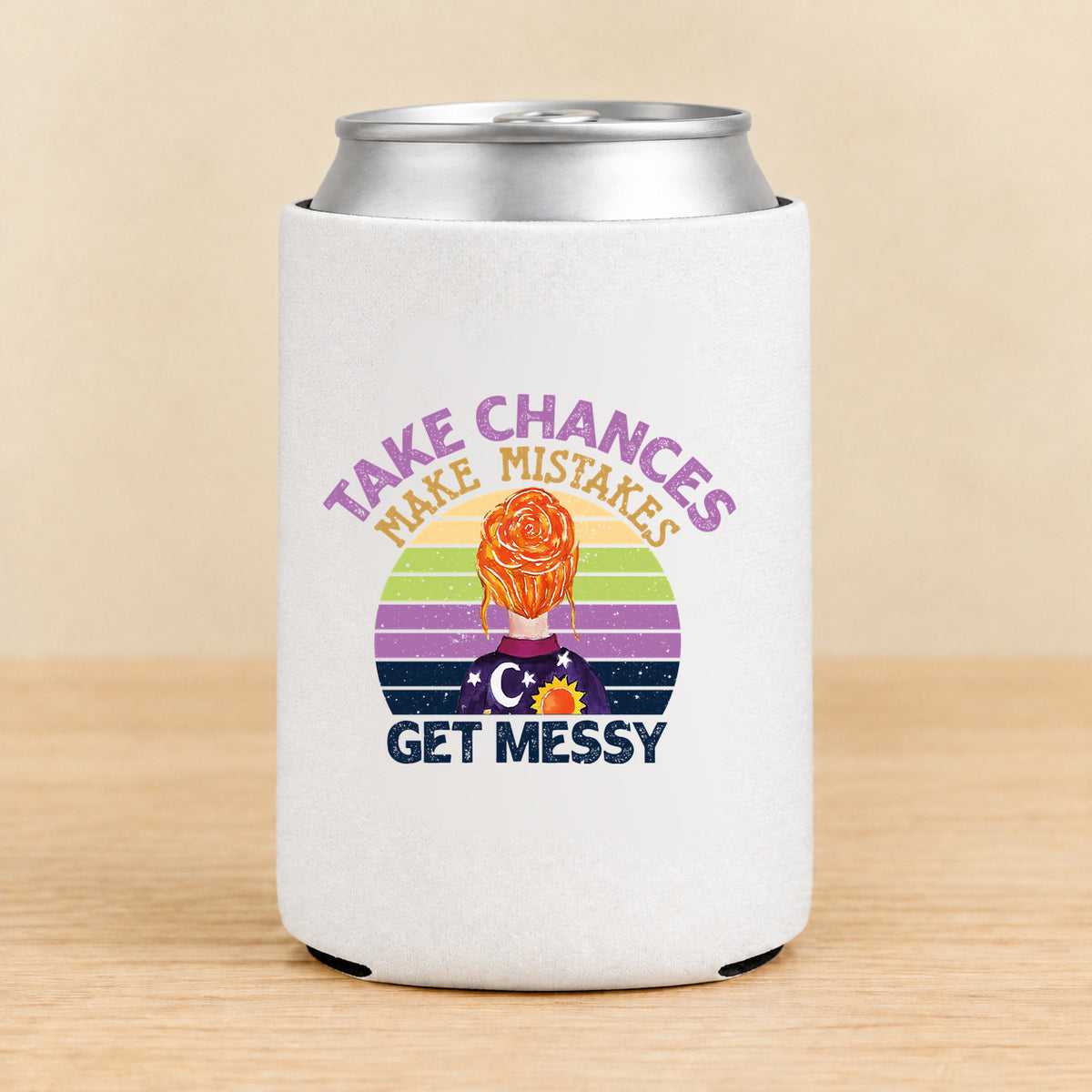Take Chances Make Mistakes Get Messy Retro — Regular Can Koozie