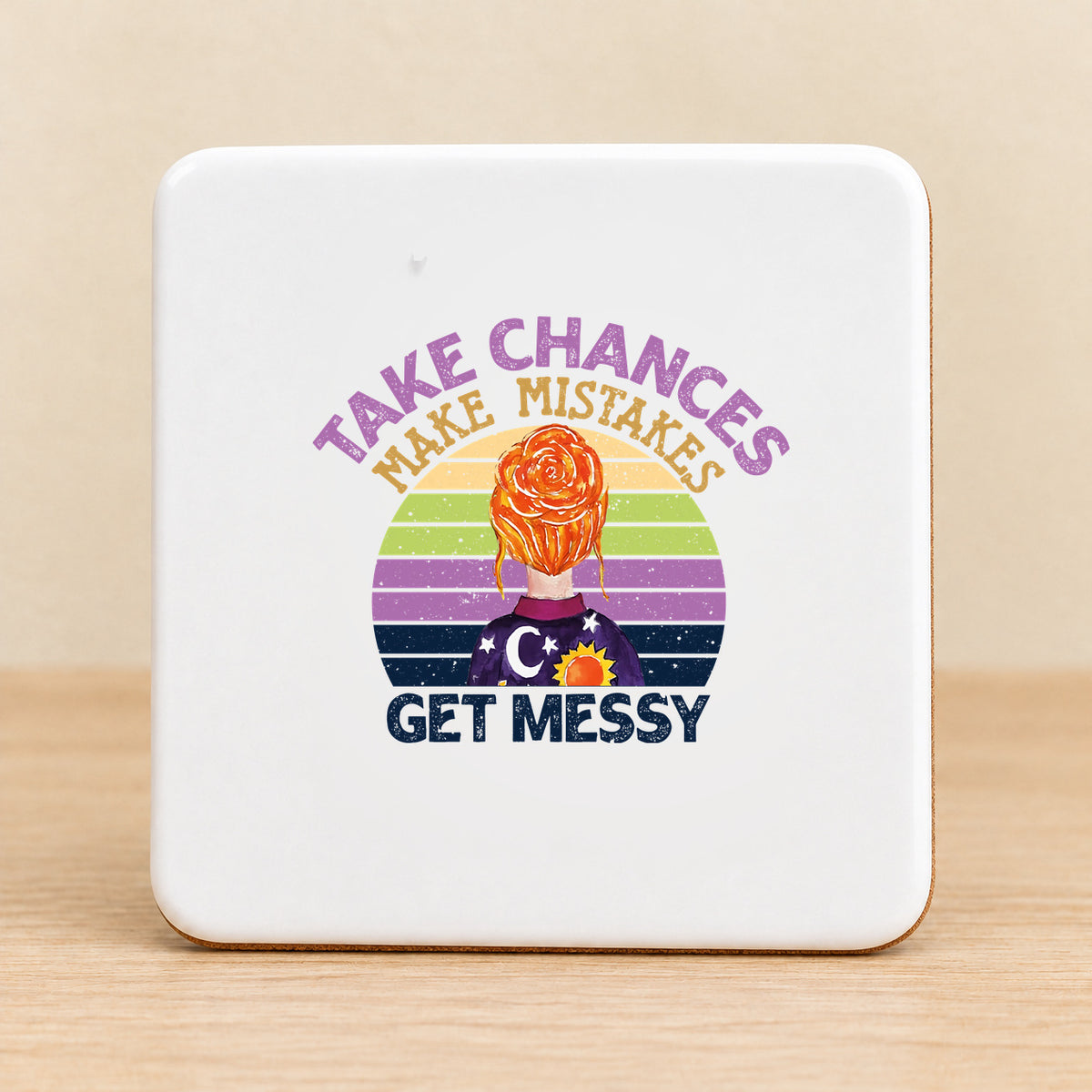 Take Chances Make Mistakes Get Messy Retro — Square Ceramic Coaster