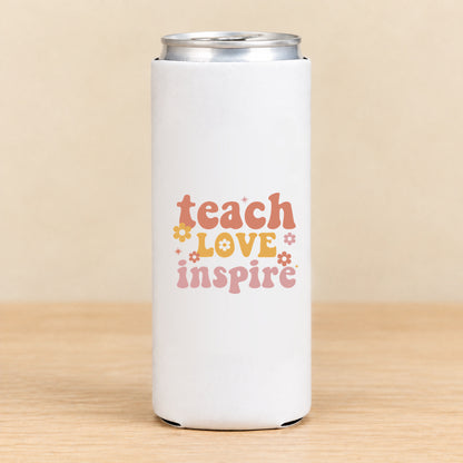 Teach Love Inspire — Slim Can Koozie