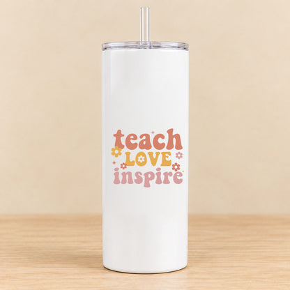 Teach Love Inspire — 20 oz Skinny Tumbler