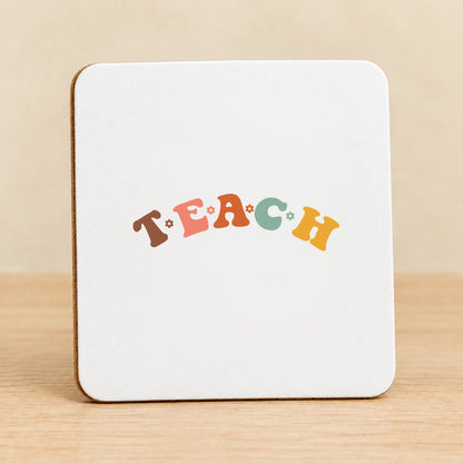 Teach Retro Teacher — Square MDF Coaster