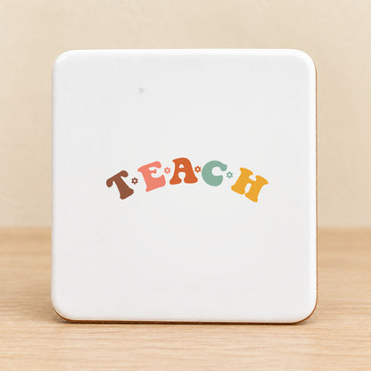 Teach Retro Teacher — Square Ceramic Coaster