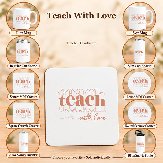 Teach With Love — All 10 drinkware options