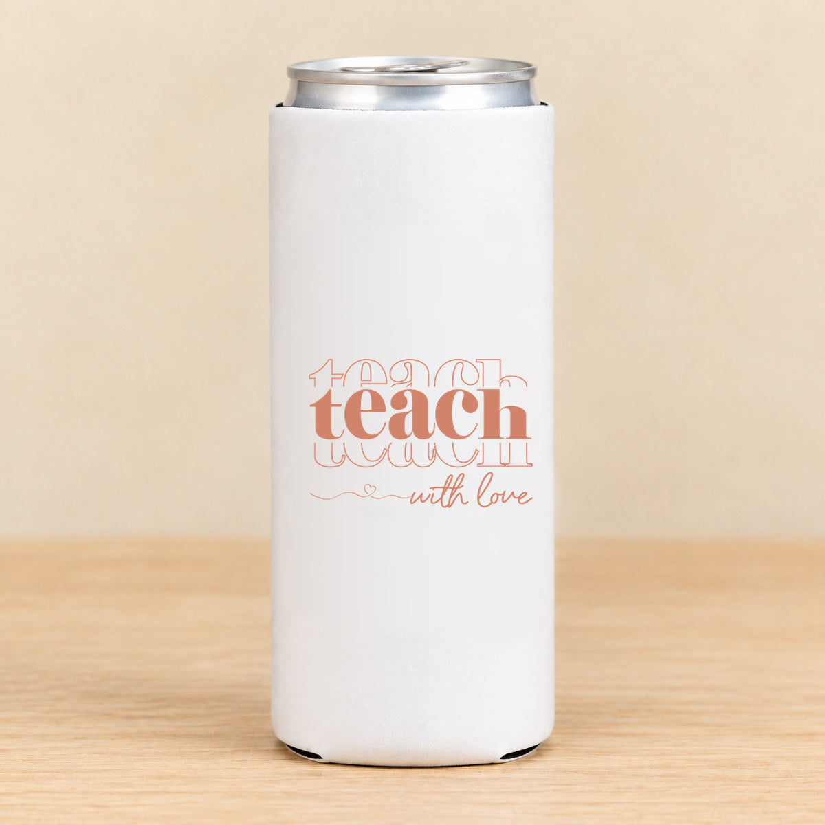 Teach With Love — Slim Can Koozie