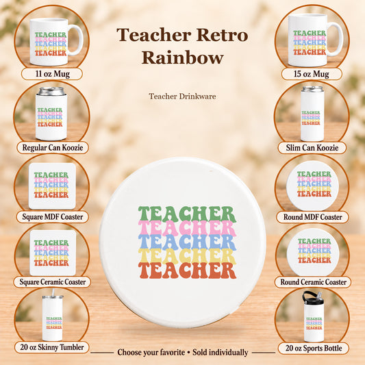 Teacher Retro Rainbow — All 10 drinkware options